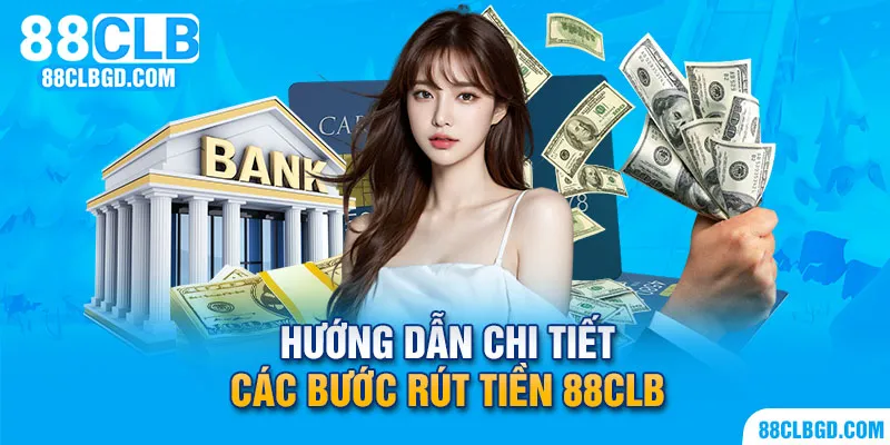 Rút tiền 88CLB cấp tốc trên máy tính cực kỳ tiện lợi
