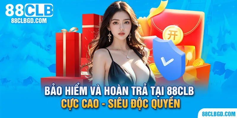 Các chương trình hoàn trả rất hấp dẫn tại 88CLB