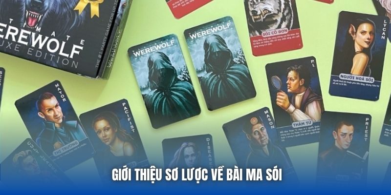 Giới thiệu sơ lược về bài ma sói